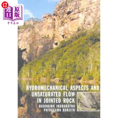 海外直订Hydromechanical Aspects and Unsaturated Flow in ... 节理岩体中的流体力学与非饱和流动
