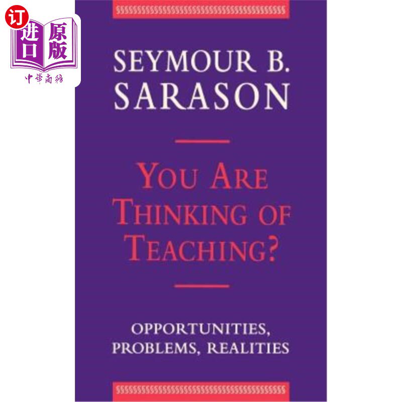 海外直订You Are Thinking of Teaching?: Opportunities, Problems, Realities 你在考虑教学吗？：机会，问题，现实