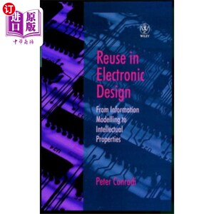 海外直订Reuse in Electronic Design - From Information Mo... 电子设计中的再利用
