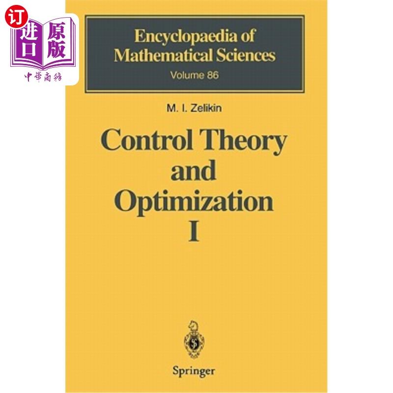 海外直订Control Theory and Optimization I: Homogeneous Spaces and the Riccati Equation i 控制理论与优化Ⅰ：齐次空间