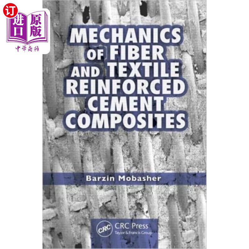 海外直订Mechanics of Fiber and Textile Reinforced Cement... 纤维和纺织品增强水泥复合材料的力学研究