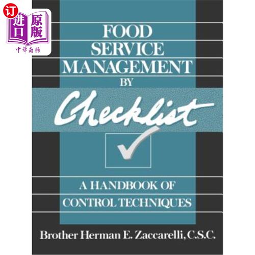 海外直订Food Service Management by Checklist: A Handbook of Control Techniques 食品服务管理检查表：控制技术手册