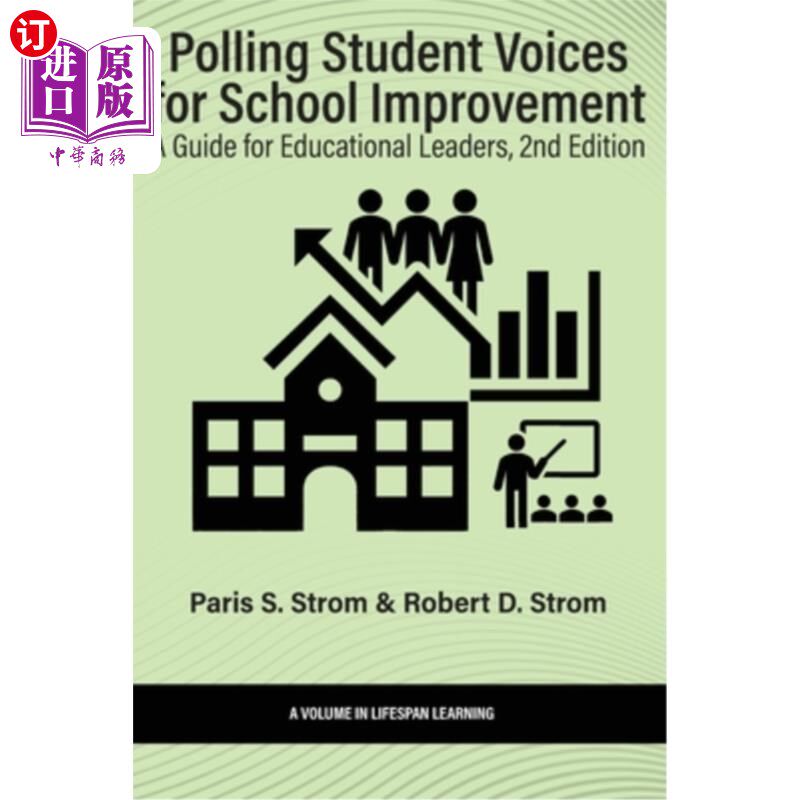 海外直订Polling Student Voices for School Improvement: A Guide for Educational Leaders 为改善学校而调查学生的声音: