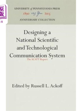 海外直订Designing a National Scientific and Technological Communication System: The Scat 设计国家科技传播体系
