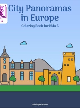 海外直订City Panoramas in Europe Coloring Book for Kids 6 欧洲城市全景儿童彩色书6