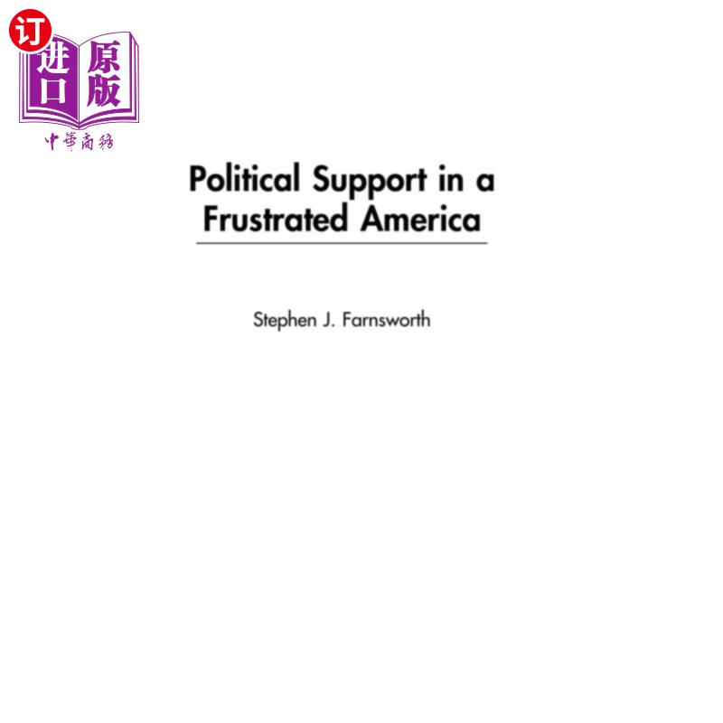 海外直订Political Support in a Frustrated America 失意美国的政治支持