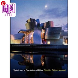 海外直订Waterfronts in Post-Industrial Cities 后工业城市的滨水区