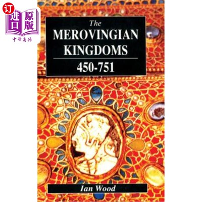 海外直订The Merovingian Kingdoms 450 - 751 梅罗文吉王国450-751