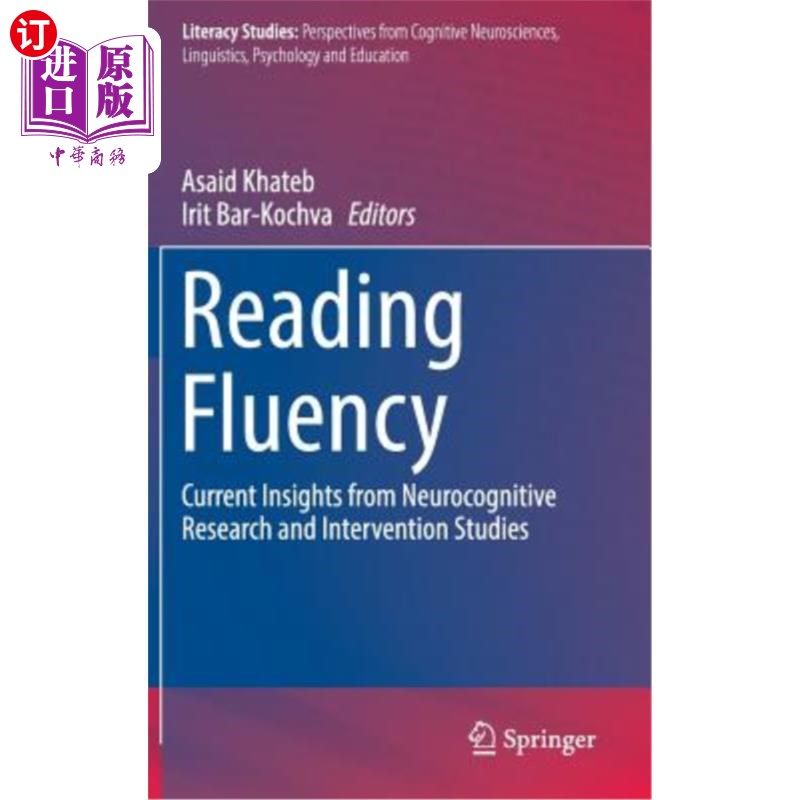 海外直订Reading Fluency: Current Insights from Neurocognitive Research and Intervention  阅读流利性：神经认知研究和