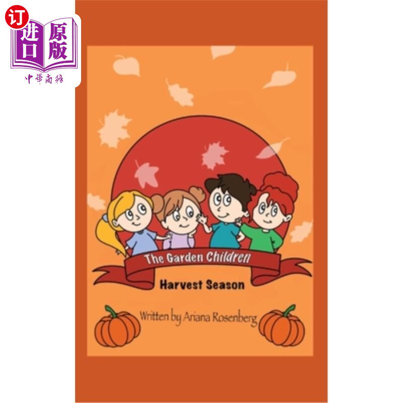 海外直订The Garden Children: Harvest Season 花园的孩子们:收获的季节