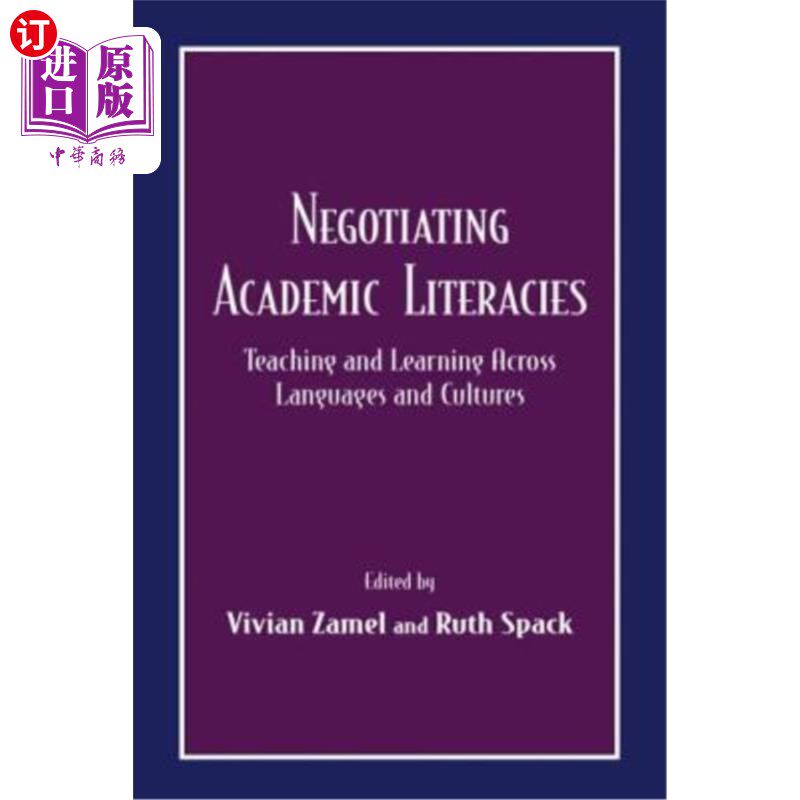 海外直订Negotiating Academic Literacies: Teaching and Learning Across Languages and Cult 协商学术素养:跨语言和文化