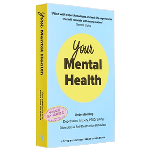 你的心理健康 了解抑郁 焦虑 Your Mental Health Depression Anxiety PTSD Disorders 英文原版 Chris Brady【中商原版】