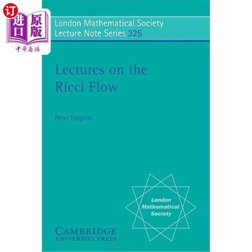 海外直订Lectures on the Ricci Flow 关于Ricci流的讲座