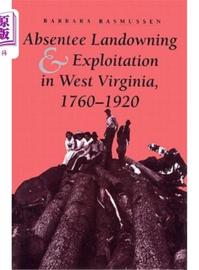 海外直订Absentee Landowning & Exploit WV 缺席土地占有和剥削WV