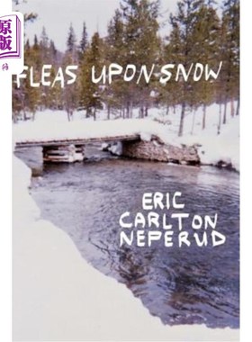 海外直订Fleas Upon Snow 雪地上的跳蚤