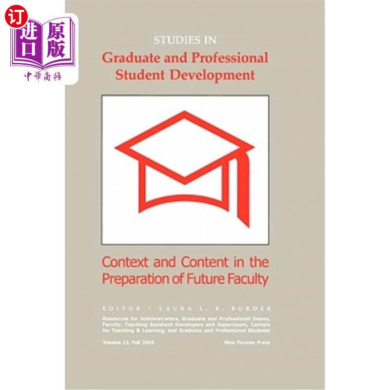 海外直订Studies in Graduate and Professional Student Development: Context and Content in 研究生与专业学生发展研究：