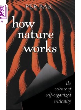 海外直订How Nature Works: The Science of Self-Organized Criticality 自然如何运作：自组织批判的科学