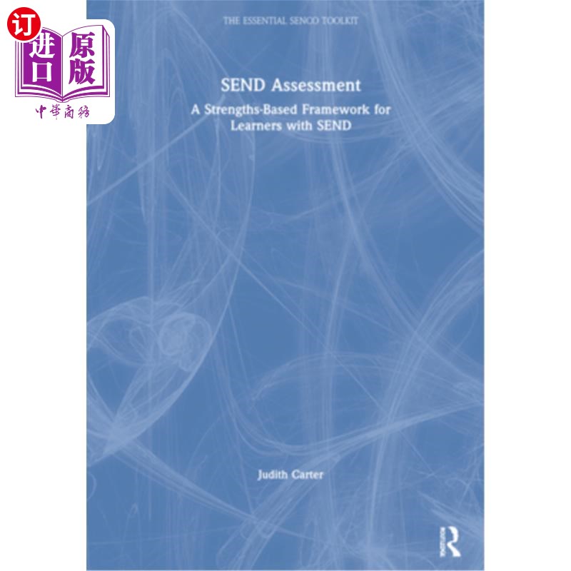海外直订Send Assessment: A Strengths-Based Framework for Learners with Send Send评估:基于优势的Send学习者框架