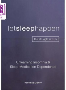 海外直订医药图书Unlearning Insomnia & Sleep Medication Dependence 消除失眠和睡眠药物依赖