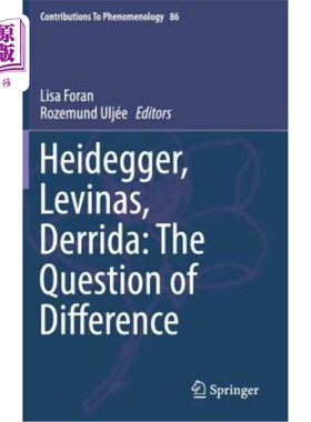 海外直订Heidegger, Levinas, Derrida: The Question of Difference 海德格尔、列维纳斯、德里达:差异的问题