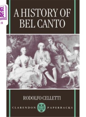 海外直订A History of Bel Canto 美声唱法的历史