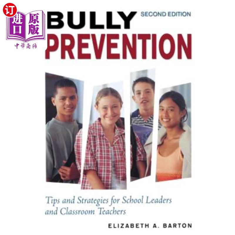 海外直订Bully Prevention: Tips and Strategies for School Leaders and Classroom Teachers 欺凌预防：学校领导和课堂教师的小