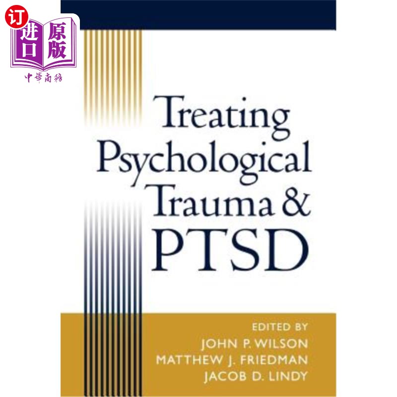 海外直订医药图书Treating Psychological Trauma and Ptsd 治疗心理创伤和创伤后应激障碍