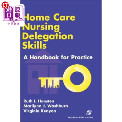 海外直订医药图书Home Care Nursing Delegation Skills 家庭护理技能