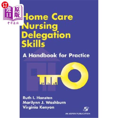 海外直订医药图书Home Care Nursing Delegation Skills 家庭护理技能