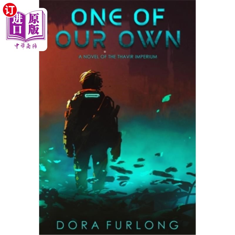 海外直订One of Our Own: A Book of the Thavir Empire 我们自己人之一:萨维尔帝国之书