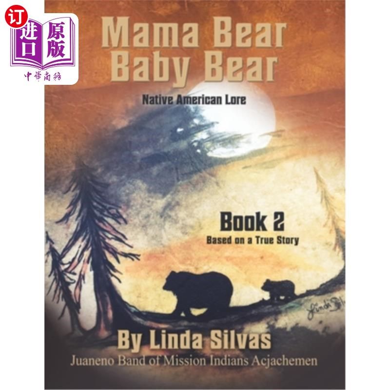 海外直订Mama Bear Baby Bear 2: Native American Lore 熊妈妈熊宝宝2:印第安人的爱