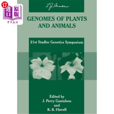 海外直订Genomes of Plants and Animals: 21st Stadler Genetics Symposium 动植物基因组：第21届斯塔德勒遗传学研讨会