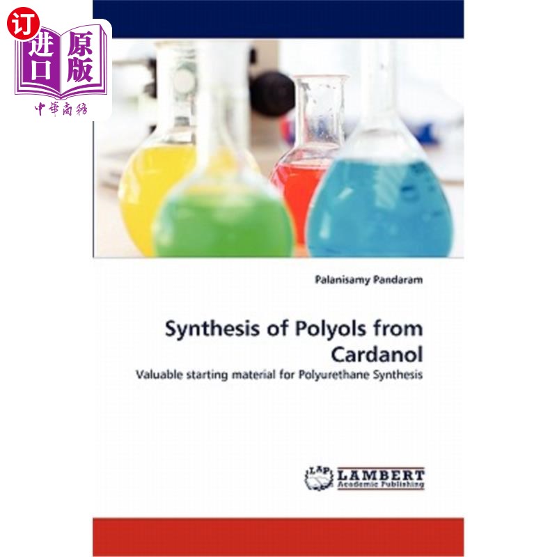 Synthesis of Polyols from Cardanol 腰果酚合成多元醇的研究【中商原版】【中商原版】