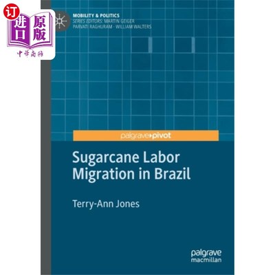 海外直订Sugarcane Labor Migration in Brazil 巴西的甘蔗劳动力迁移