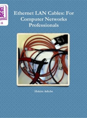 海外直订Ethernet LAN Cables: For Computer Networks Professionals 以太网局域网电缆:适用于计算机专业人员