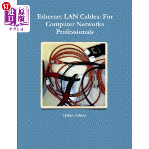 海外直订Ethernet LAN Cables: For Computer Networks Professionals 以太网局域网电缆:适用于计算机专业人员