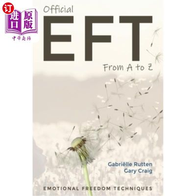 海外直订医药图书Official EFT from A to Z: How to use both forms of Emotional Freedom Techniques  从A到Z的官