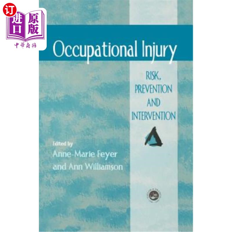 海外直订Occupational Injury: Risk, Prevention And Intervention 职业伤害：风险、预防和干预