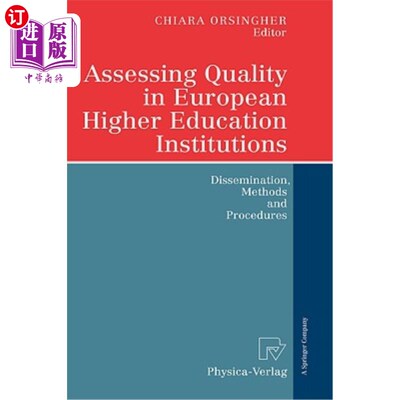 海外直订Assessing Quality in European Higher Education Institutions: Dissemination, Meth 欧洲高等教育机构质量评估:传播