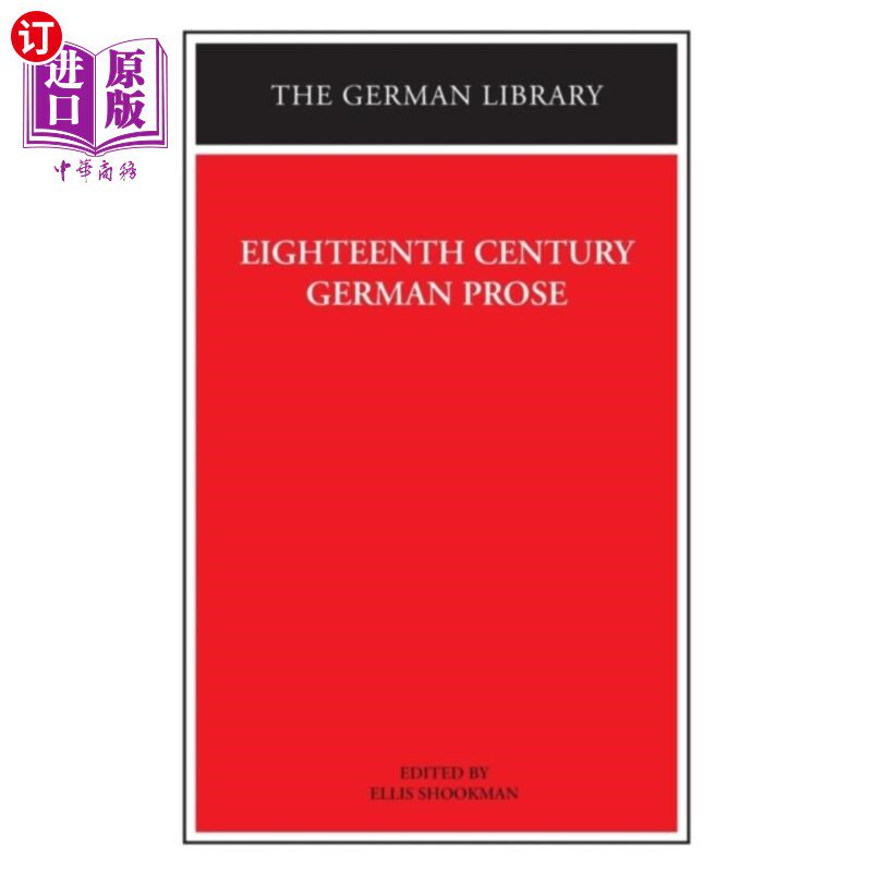 海外直订古英语 Eighteenth Century German Prose: Heinse, La Roch... 十八世纪德国散文:海因斯，拉罗希，维兰和其他人
