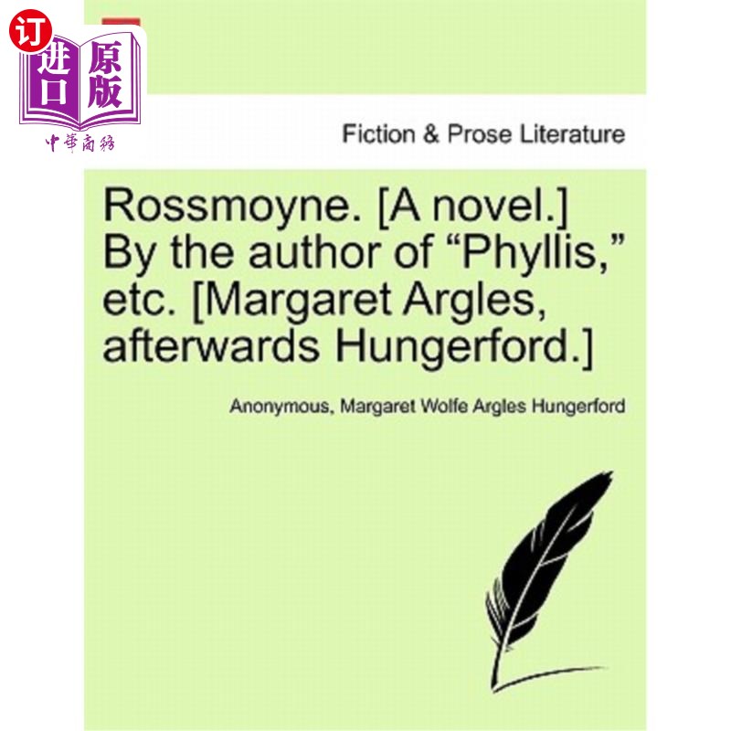 海外直订Rossmoyne. [A Novel.] by the Author of 