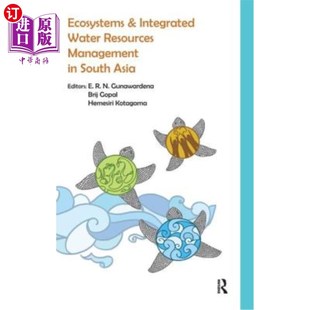 海外直订Ecosystems and Integrated Water Resources Management in South Asia 南亚的生态系统和综合水资源管理