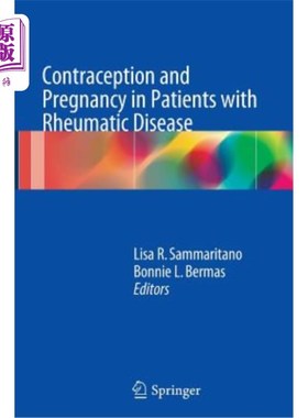 海外直订医药图书Contraception and Pregnancy in Patients with Rheumatic Disease 风湿病患者的避孕与妊娠
