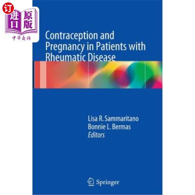 海外直订医药图书Contraception and Pregnancy in Patients with Rheumatic Disease 风湿病患者的避孕与妊娠