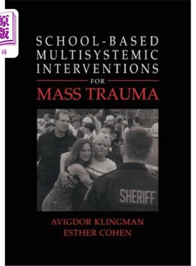 海外直订School-Based Multisystemic Interventions for Mass Trauma 大规模创伤的学校多系统干预