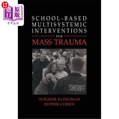 海外直订School-Based Multisystemic Interventions for Mass Trauma 大规模创伤的学校多系统干预