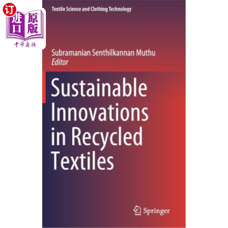 海外直订Sustainable Innovations in Recycled Textiles 再生纺织品的可持续创新