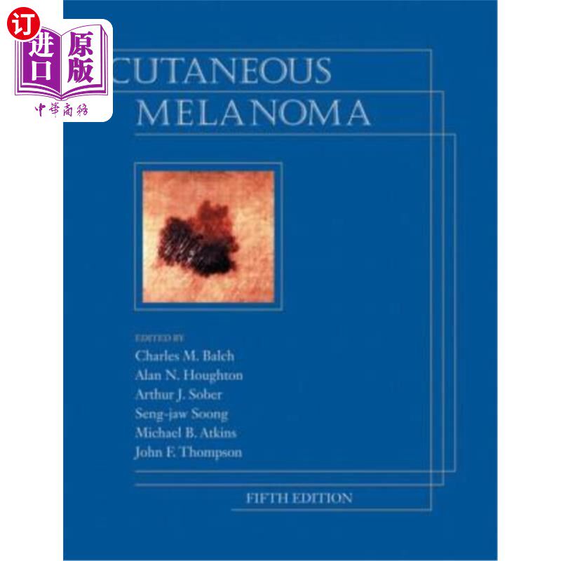 海外直订医药图书Cutaneous Melanoma, Fifth Edition 皮肤黑色素瘤，第五版