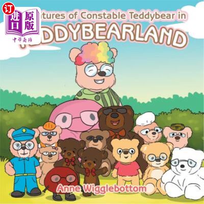 海外直订Adventures of Constable Teddybear in Teddybearland 泰迪熊警员在泰迪熊乐园的冒险