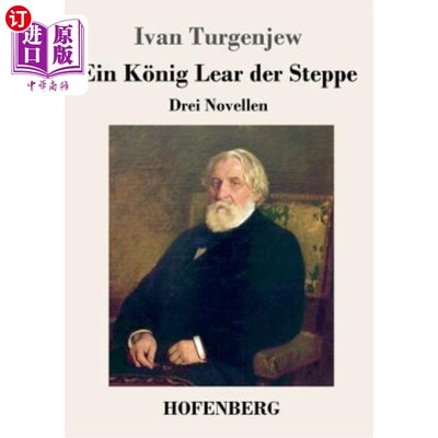 海外直订德语 Ein K?nig Lear der Steppe: Drei Novellen 一个K ?这三本小说都是小说